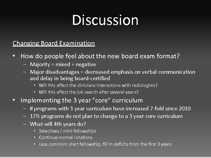 Discussion Changing Board Examination • How do people feel about the new board exam