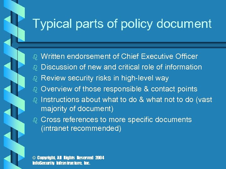 Typical parts of policy document b b b Written endorsement of Chief Executive Officer
