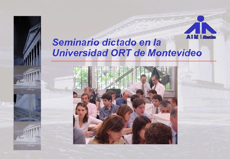 Seminario dictado en la Universidad ORT de Montevideo 