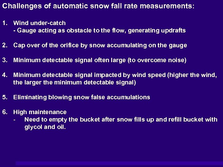 Challenges of automatic snow fall rate measurements: 1. Wind under-catch - Gauge acting as