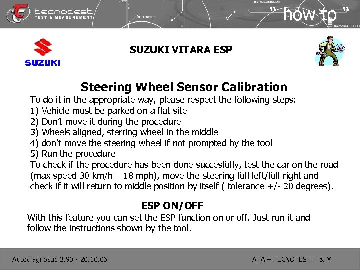 “ how to “ SUZUKI VITARA ESP Steering Wheel Sensor Calibration To do it