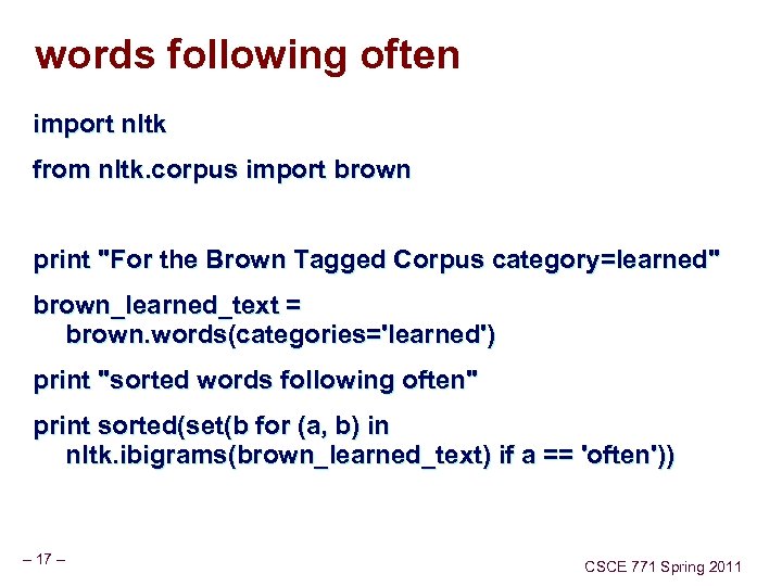 words following often import nltk from nltk. corpus import brown print 