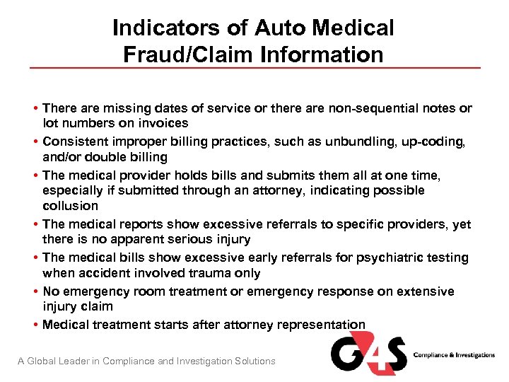 Indicators of Auto Medical Fraud/Claim Information • There are missing dates of service or