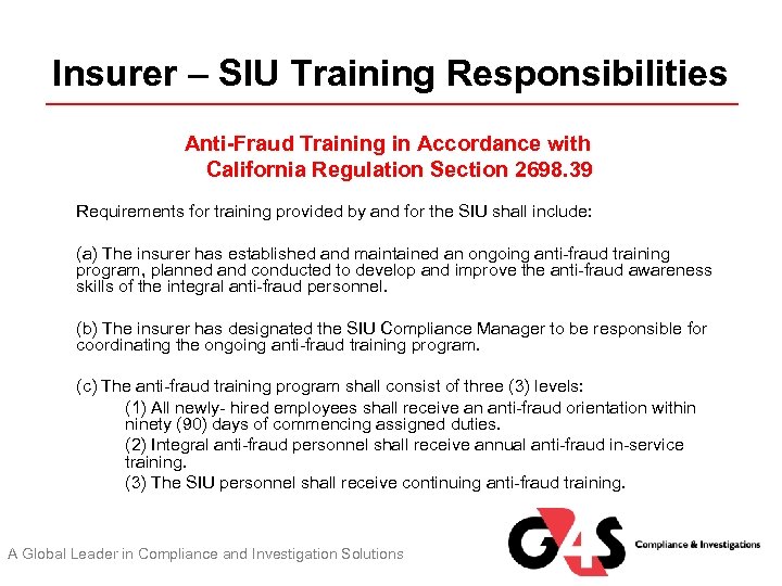 Insurer – SIU Training Responsibilities Anti-Fraud Training in Accordance with California Regulation Section 2698.