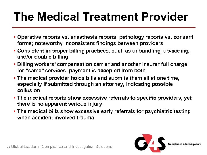 The Medical Treatment Provider • Operative reports vs. anesthesia reports, pathology reports vs. consent