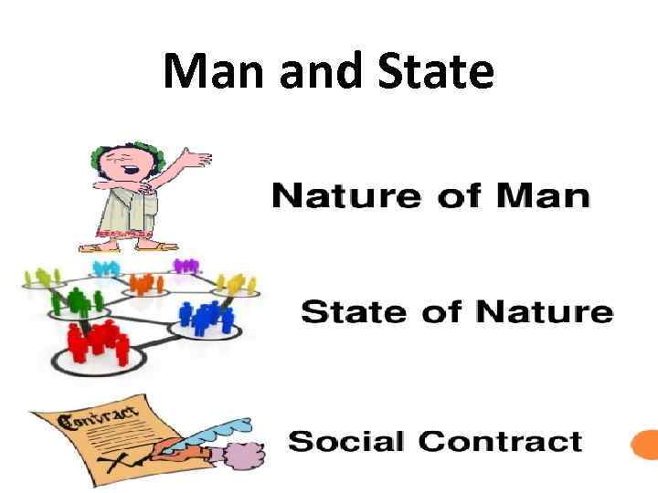 Man and State 