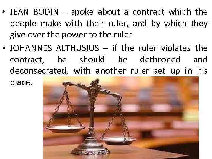  • JEAN BODIN – spoke about a contract which the people make with