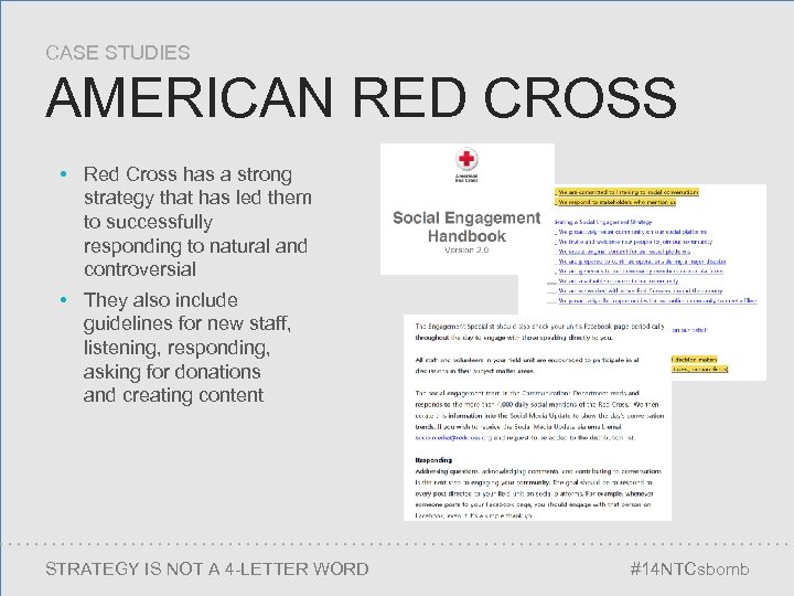 CASE STUDIES AMERICAN RED CROSS • Red Cross has a strong strategy that has