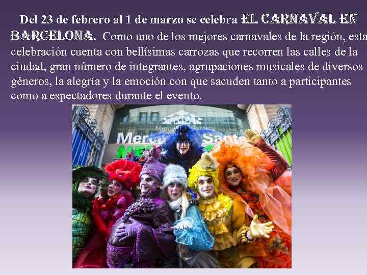  Del 23 de febrero al 1 de marzo se celebra el carnaval en
