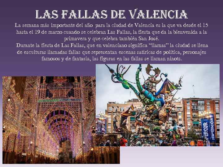 las fallas de valencia La semana más importante del año para la ciudad de