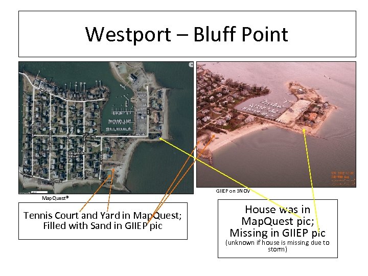 Westport – Bluff Point GIIEP on 3 NOV Map. Quest® Tennis Court and Yard