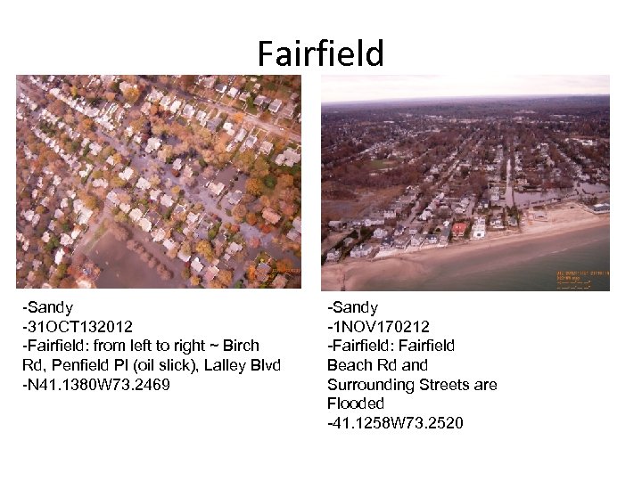 Fairfield -Sandy -31 OCT 132012 -Fairfield: from left to right ~ Birch Rd, Penfield