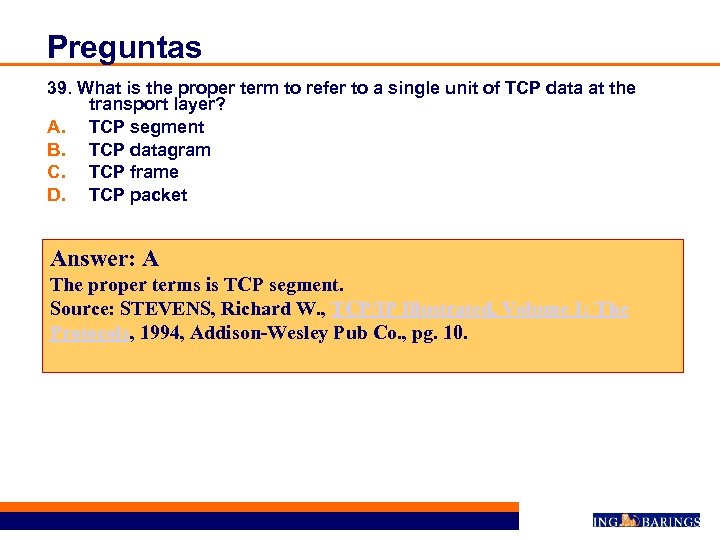 Preguntas 39. What is the proper term to refer to a single unit of