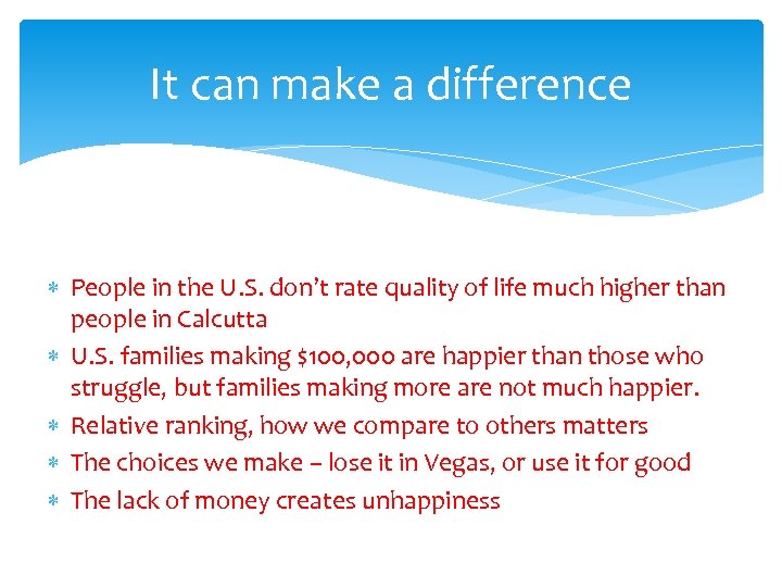 It can make a difference People in the U. S. don’t rate quality of