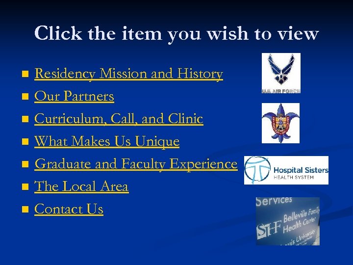 Click the item you wish to view n n n n Residency Mission and