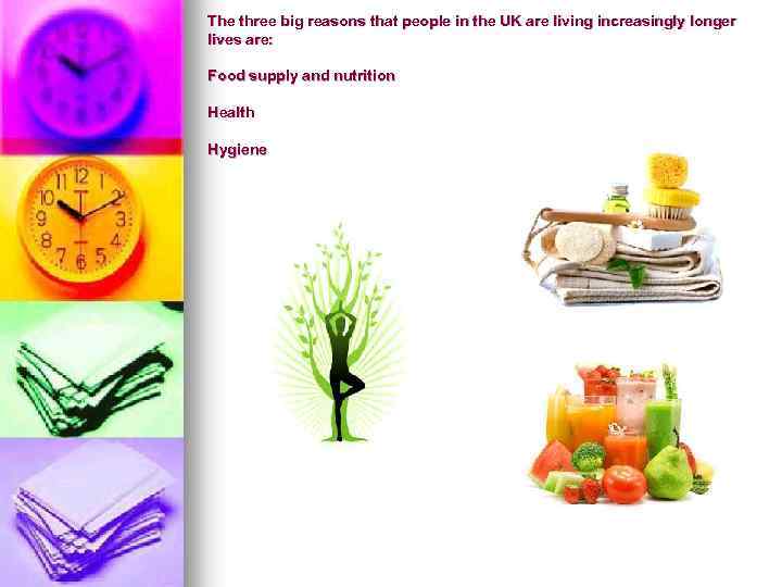 The three big reasons that people in the UK are living increasingly longer lives