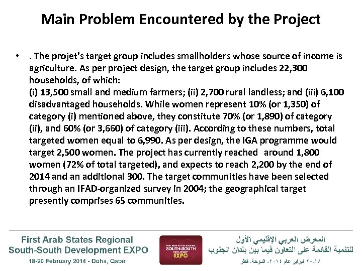 Main Problem Encountered by the Project • . The projet’s target group includes smallholders