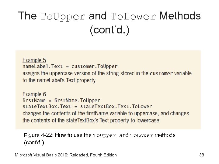 The To. Upper and To. Lower Methods (cont’d. ) Figure 4 -22: How to