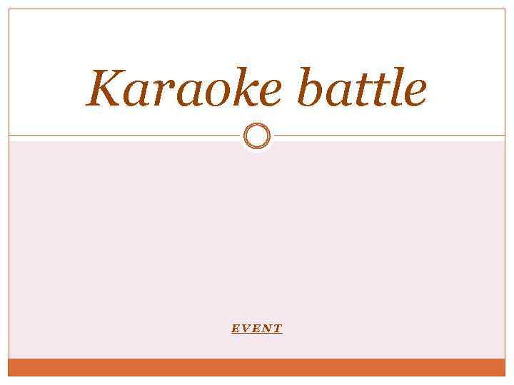 Karaoke battle EVENT 