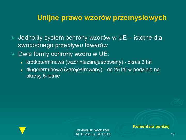 Unijne prawo wzorów przemysłowych Jednolity system ochrony wzorów w UE – istotne dla swobodnego