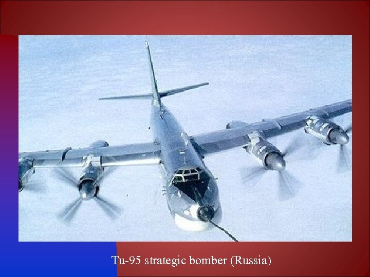 Tu-95 strategic bomber (Russia) 