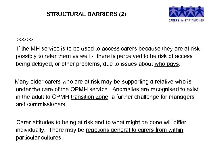 STRUCTURAL BARRIERS (2) >>>>> If the MH service is to be used to access