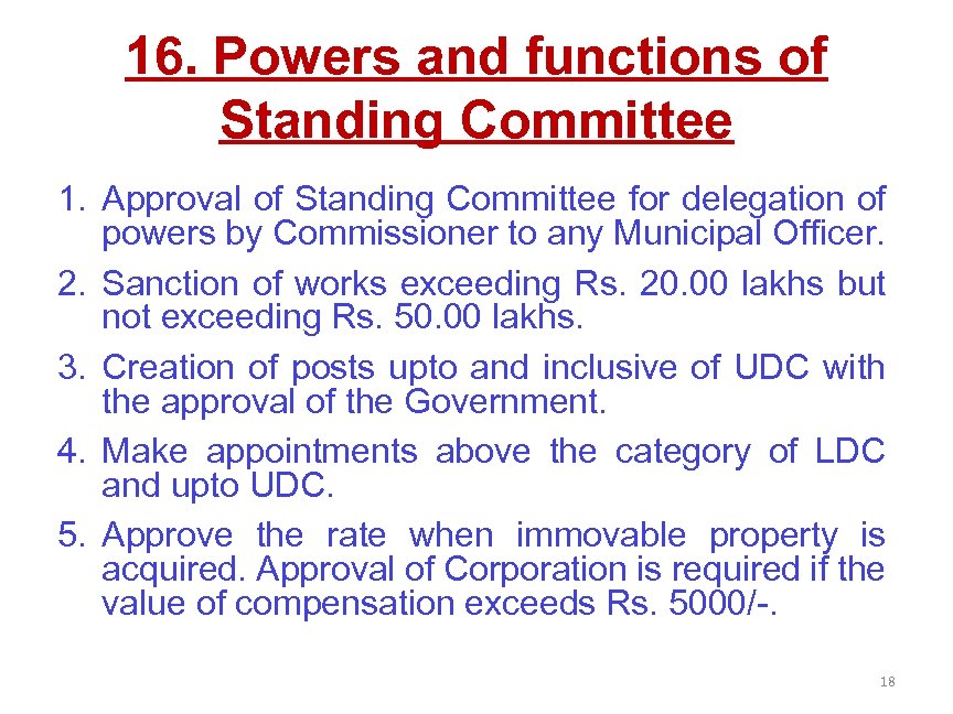 16. Powers and functions of Standing Committee 1. Approval of Standing Committee for delegation