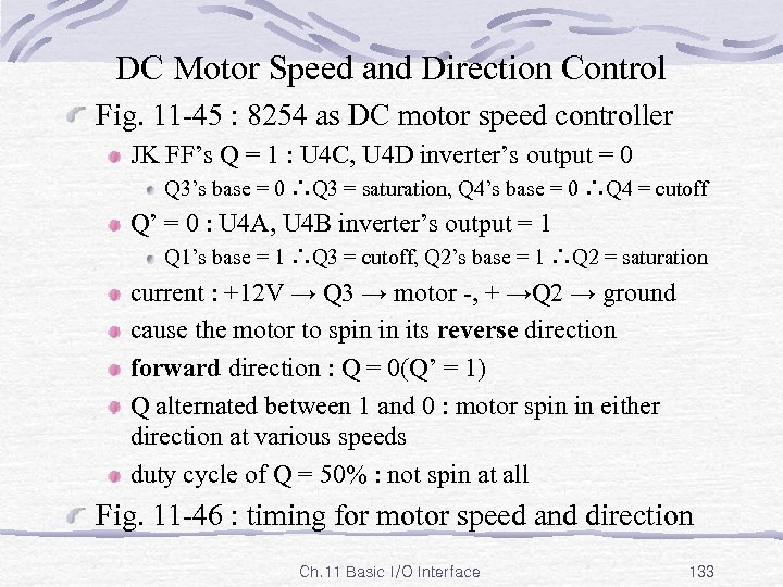 DC Motor Speed and Direction Control Fig. 11 -45 : 8254 as DC motor