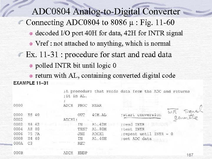 ADC 0804 Analog-to-Digital Converter Connecting ADC 0804 to 8086 µ : Fig. 11 -60