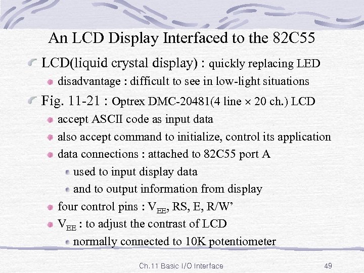 An LCD Display Interfaced to the 82 C 55 LCD(liquid crystal display) : quickly