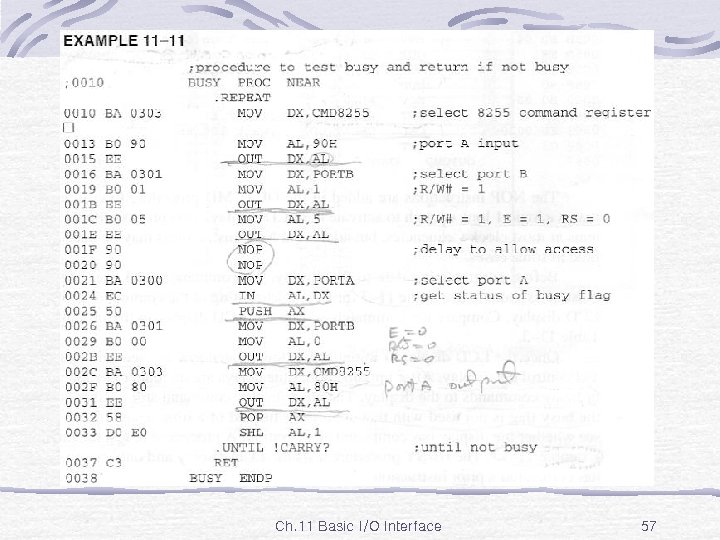 Ex. 11 -11 Ch. 11 Basic I/O Interface 57 