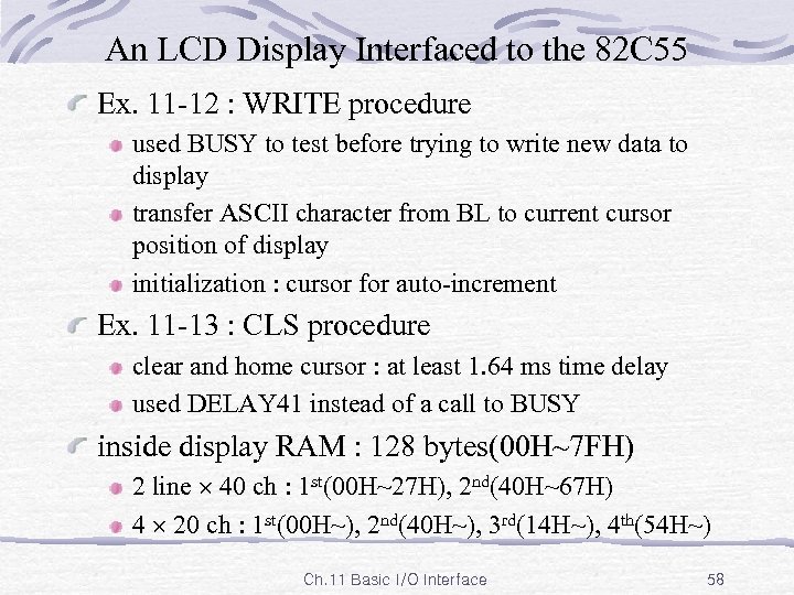 An LCD Display Interfaced to the 82 C 55 Ex. 11 -12 : WRITE