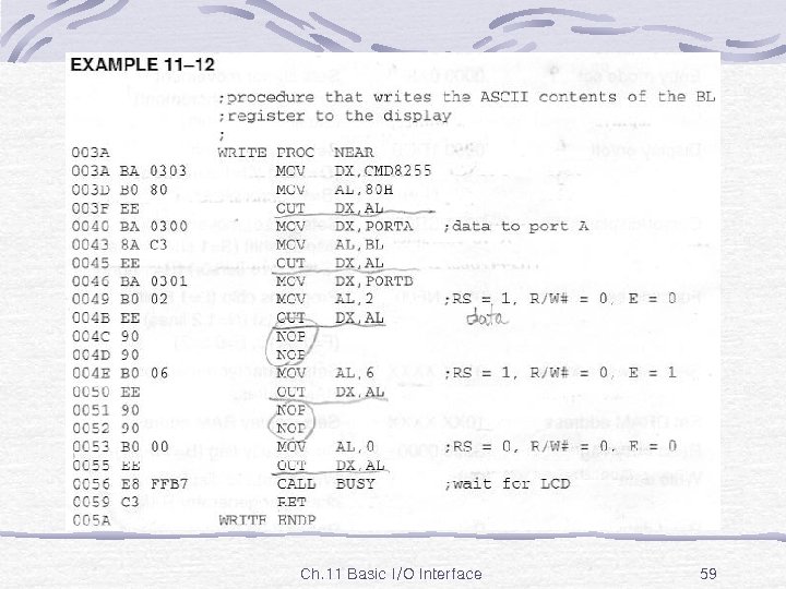 Ex. 11 -12 Ch. 11 Basic I/O Interface 59 