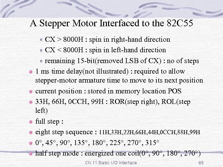 A Stepper Motor Interfaced to the 82 C 55 CX > 8000 H :