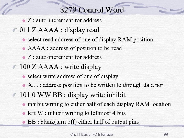 8279 Control Word Z : auto-increment for address 011 Z AAAA : display read