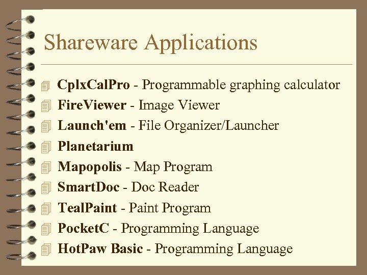 Shareware Applications 4 4 4 4 4 Cplx. Cal. Pro - Programmable graphing calculator