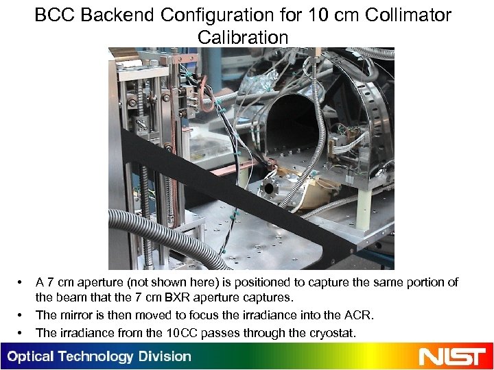 BCC Backend Configuration for 10 cm Collimator Calibration • • • A 7 cm
