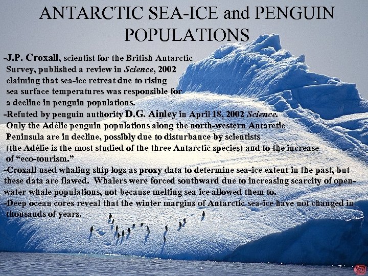 ANTARCTIC SEA-ICE and PENGUIN POPULATIONS -J. P. Croxall, scientist for the British Antarctic Survey,