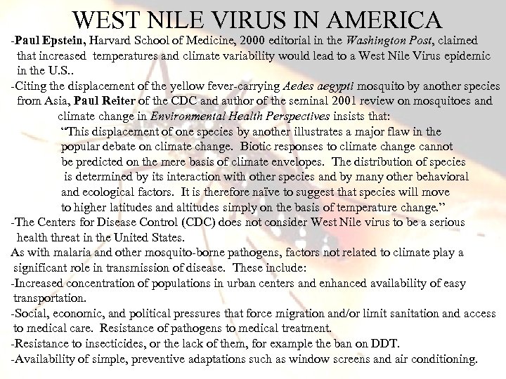 WEST NILE VIRUS IN AMERICA -Paul Epstein, Harvard School of Medicine, 2000 editorial in