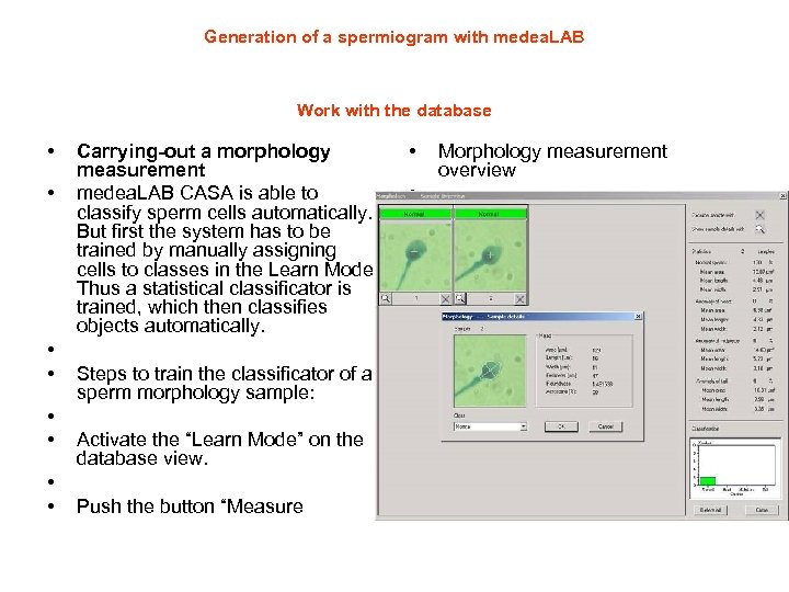 Generation of a spermiogram with medea. LAB Work with the database • • Carrying-out