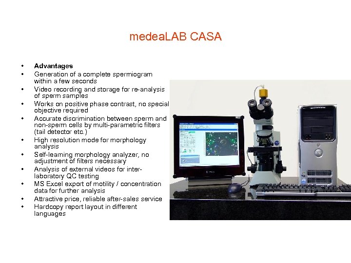 medea. LAB CASA • • • Advantages Generation of a complete spermiogram within a