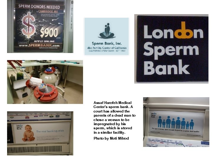 Assaf Harofeh Medical Center's sperm bank. A court has allowed the parents of a