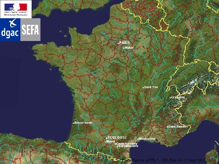 “From Zero to ATPL” – ZILINA 14 -15 Sept 2010 