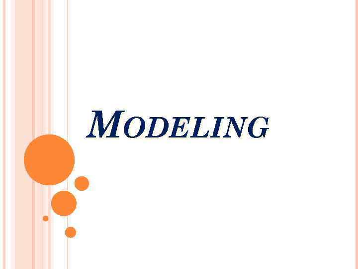 MODELING 