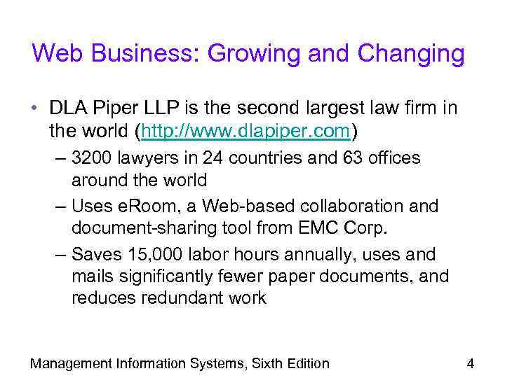 Web Business: Growing and Changing • DLA Piper LLP is the second largest law