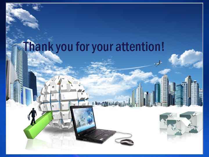 Thank you for your attention! 15 