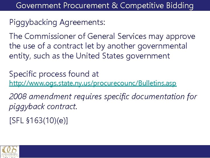 Government Procurement & Competitive Bidding Piggybacking Agreements: The Commissioner of General Services may approve