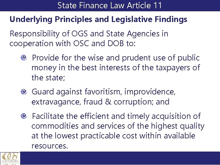 State Finance Law Article 11 Underlying Principles and Legislative Findings Responsibility of OGS and