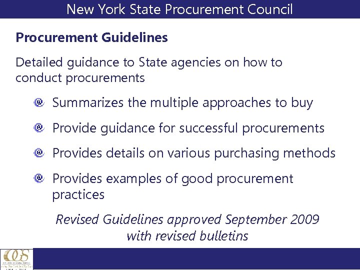 New York State Procurement Council Procurement Guidelines Detailed guidance to State agencies on how