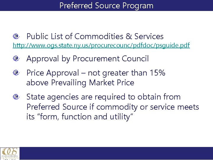 Preferred Source Program Public List of Commodities & Services http: //www. ogs. state. ny.